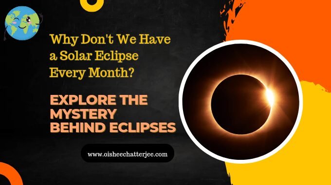 An image of solar eclipse along with the title represents the thumbnail of the blog