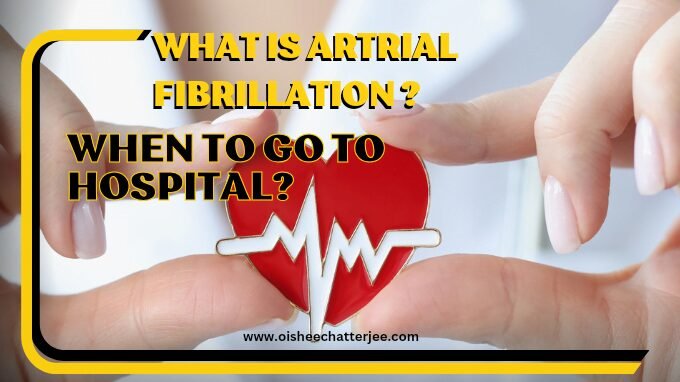 The image shows that the blog is based on artrial fibrillation and when to go to hospital